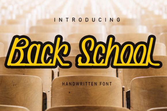 Back School Font: A Handwritten Typeface for Thoughtful Design