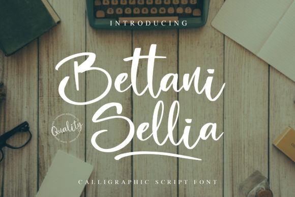 Bettani Sellia: A Script Font That Brings Joy to Every Design