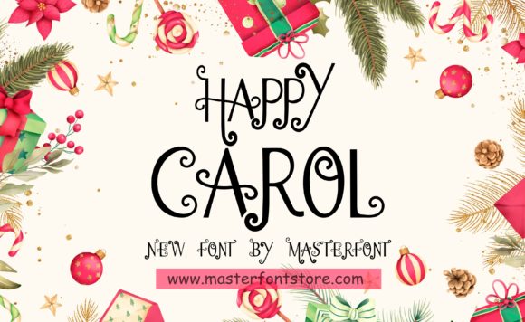 Happy Carol Font Review: A Whimsical Typeface for Campaign Creatives
