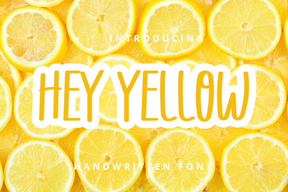 Hey Yellow: A Handwritten Font for Authentic Editorial Design