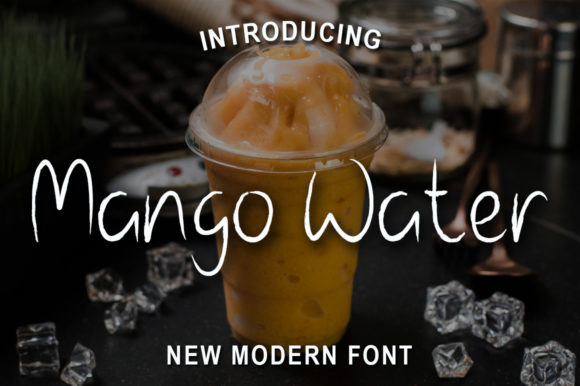 Mango Water Font: A Simple Choice for a Stronger Brand